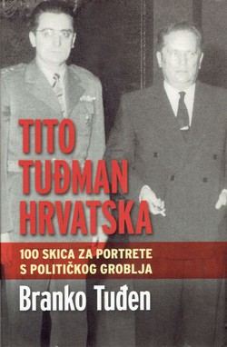 Tito, Tuđman, Hrvatska