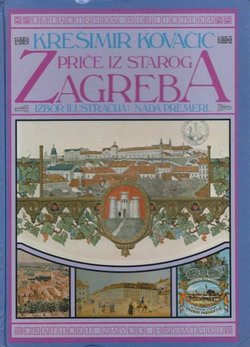 Priče iz starog Zagreba