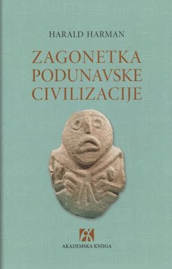 Zagonetka podunavske civilizacije