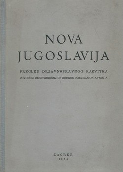 Nova Jugoslavija. Pregled državnopravnog razvitka