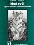 Moć reči. Ogledi iz kritičke sociolingvistike