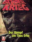 Bruder Krieg. Der Kampf um Titos Erbe