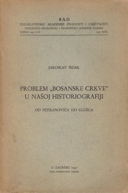 Problem "Bosanske crkve" u našoj historiografiji od Petranovića do Glušca