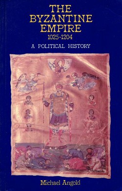 The Bizantine Empire 1025-1204. A Political History