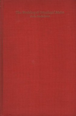Serbo-Croatian Heroic Songs III. The Weding of Smailagić Meho. Avdo Međedović