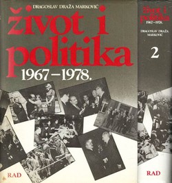 Život i politika 1967-1978. I-II