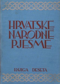 Hrvatske narodne pjesme X. Ženske pjesme VI. Haremske pričalice i bunjevačke groktalice