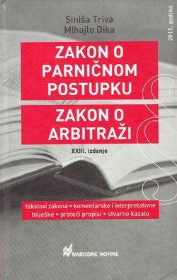 Zakon o parničnom postupku / Zakon o arbitraži (23.izd.)