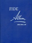 FIDE Album 1914-1944 III.