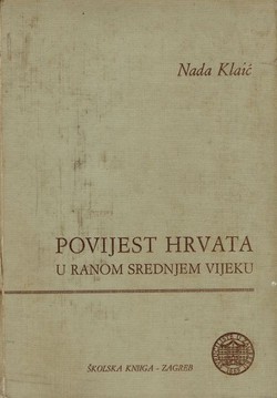 Povijest Hrvata u ranom srednjem vijeku (2.izd.)