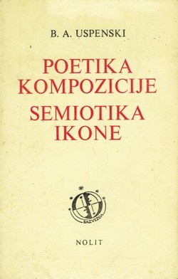 Poetika kompozicije / Semiotika ikone