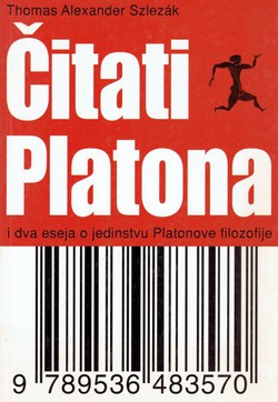 Čitati Platona i dva eseja o jedinstvu Platonove filozofije