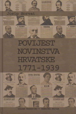 Povijest novinstva Hrvatske 1771-1939 (2.izd.)