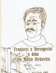 Franjevci u Hercegovini u doba fra Matije Divkovića (1563-1631)