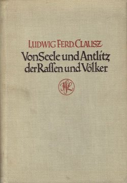 Von Seele und Antlitz der Rassen und Völker