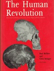 The Human Revolution. Behavioural and Biological Perspectives on the Origins of Modern Humans