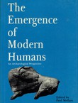 The Emergence of Modern Humans. An Archaeological Perspective