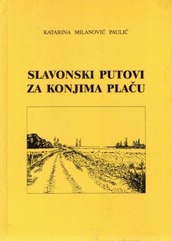 Slavonski putovi za konjima plaču