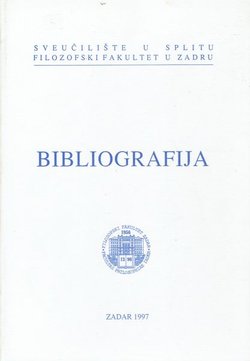 Bibliografija radova nastavnika i suradnika Filozofskog fakulteta u Zadru III.