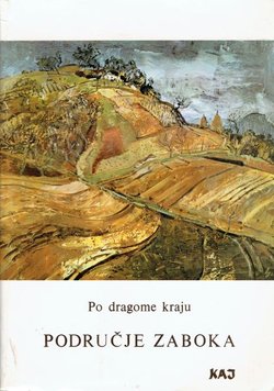 Po dragome kraju. Područje Zaboka