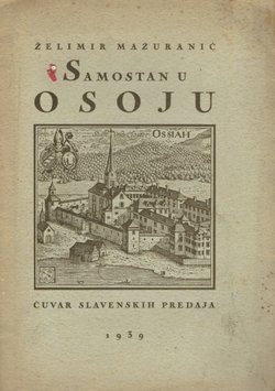 Samostan u Osoju. Čuvar slavenskih predaja