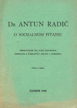 Dr Antun Radić o socijalnom pitanju