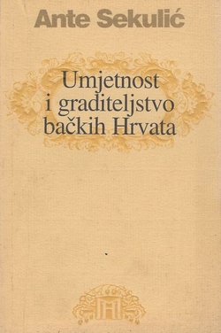 Umjetnost i graditeljstvo bačkih Hrvata