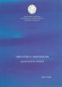Hrvatska i Mediteran. Geopolitički aspekti