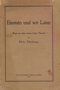 Einstein und wir Laien. Wege zu einer neuen Licht-Theorie