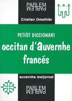 Petiot diccionari occitan d'Auvernhe francés