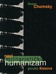 Novi militaristički humanizam. Pouke Kosova