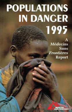 Population in Danger 1995. A Medicins Sans Frontieres Report