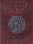 Numizmatika na povijesnom tlu Hrvatske / Numismatik auf dem historischen Boden Kroatiens