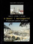 Zapisi, pisma i poruke o Bosni i Hercegovini @izgubljene godine 1990-2010