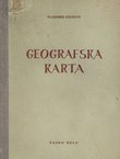 Geografska karta. Postanak i stvaranje kroz vekove