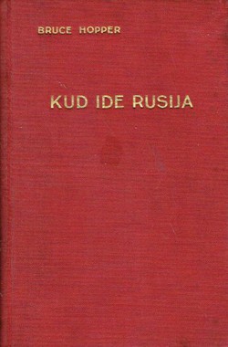 Kud ide Rusija: narodi, osnove i politika sovjetske Rusije