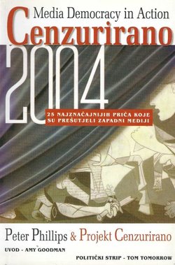 Cenzurirano 2004. 25 najznačajnijih priča koje su prešutjeli zapadni mediji