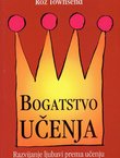 Bogatstvo učenja. Razvijanje ljubavi prema učenju