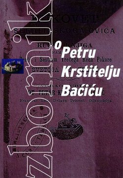 Zbornik o Petru Krstitelju Baćiću