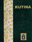 Kutina. Povijesno-kulturni pregled s identitetom današnjice
