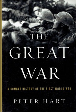The Great War. A Combat History of the First World War
