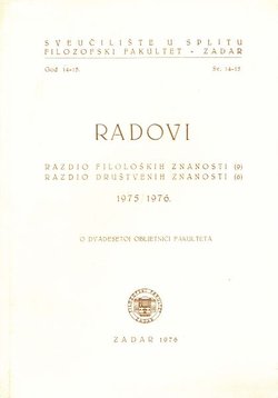 Radovi Filozofskog fakulteta u Zadru 14-15(9, 6)/1975-76. O dvadesetoj obljetnici fakulteta