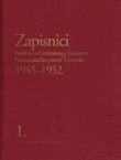 Zapisnici Politbiroa Centralnoga komiteta Komunističke partije Hrvatske 1945-1952. 1. 1945-1948.
