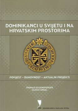 Dominikanci u svijetu i na hrvatskim prostorima