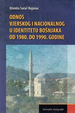 Odnos vjerskog i nacionalnog u identitetu Bošnjaka od 1980. do 1990. godine