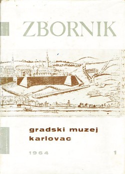 Zbornik Gradskog muzeja Karlovac 1/1964