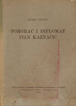 Pomorac i diplomat Ivan Kaznačić