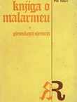 Knjiga o Malarmeu. Pjesnikova sjećanja