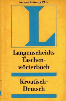 Langenscheidts Taschenwörterbuch. Kroatisch-Deutsch