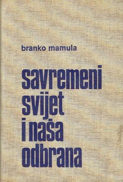 Savremeni svijet i naša odbrana